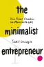 極簡創業家(The Minimalist Entrepreneur) - 讀書筆記